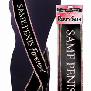 SAME PENIS FOREVER SASH
