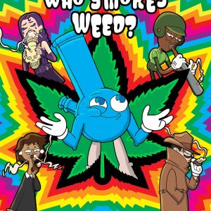 WHO SMOKES WEED? COLORING BOOK (NET)