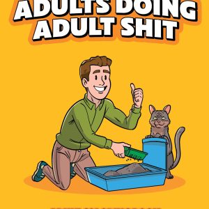 ADULTS DOING ADULT SHIT COLORING BOOK (NET)