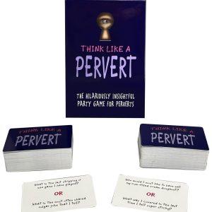 THINK LIKE A PERVERT